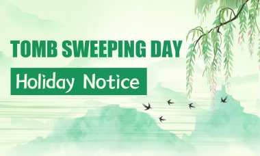 2024 Tomb Sweeping Day Holiday Notice